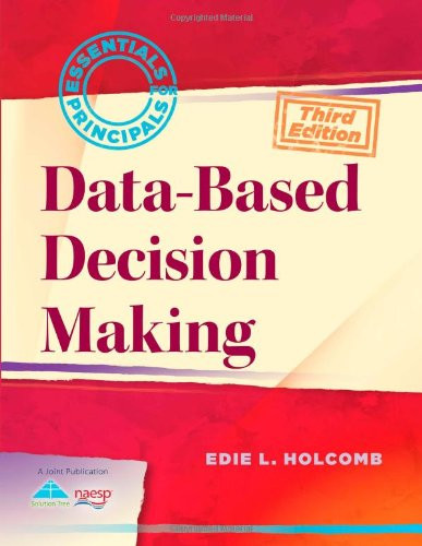 Data-Based Decision Making (Essentials for Principals)