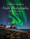 Collier's Guide to Night Photography in the Great Outdoors