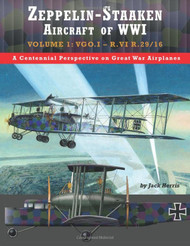 Zeppelin-Staaken Aircraft of WWI Volume 1