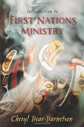 Introduction to First Nations Ministry