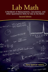 Lab Math: A Handbook of Measurements Calculations and Other