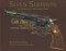 Seven Serpents: the History of Colt's Snake Guns