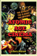 Atomic Age Cinema: The Offbeat the Classic and the Obscure