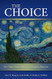 Choice: The Christ-Centered Pursuit of Kingdom Outcomes