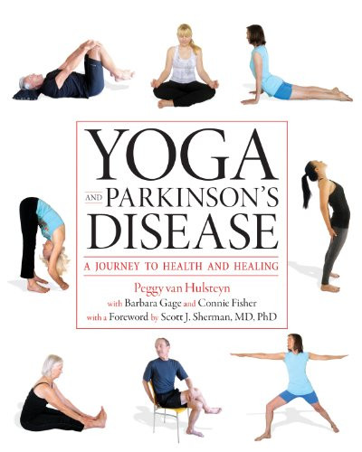 Yoga and Parkinson's Disease: A Journey to Health and Healing