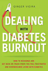 Dealing with Diabetes Burnout