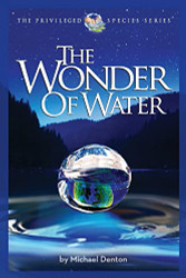 Wonder of Water: Water's Profound Fitness for Life on Earth