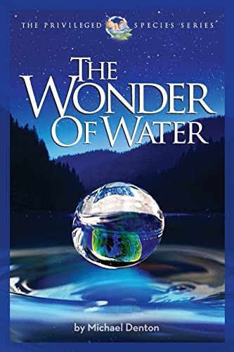 Wonder of Water: Water's Profound Fitness for Life on Earth