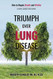 Triumph Over Lung Disease