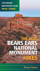Best Bears Ears National Monument Hikes - Colorado Mountain Club