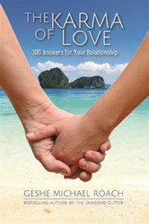 Karma of Love: 100 Answers for Your Relationship from the Ancient