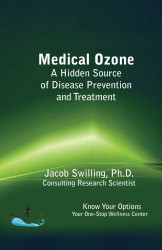 Medical Ozone a Hidden Source of Disease Prevention and Treatment