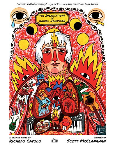 Incantations of Daniel Johnston