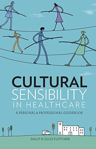 Cultural Sensibility in Healthcare