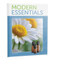 Modern Essentials: A Contemporary Guide to the Therapeutic Use
