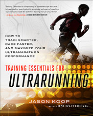 Training Essentials for Ultrarunning