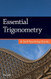Essential Trigonometry: A Self-Teaching Guide Essential Trigonometry: A Self-Teaching Guide