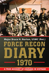 Force Recon Diary 1970: A True Account of Courage in Vietnam