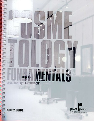 Cosmetology Fundamentals a Designer's Approach Study Guide