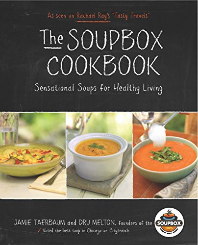 Soupbox Cookbook: Sensational Soups for Healthy Living