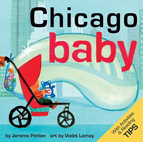 Chicago Baby: An Adorable & Giftable Board Book with Activities