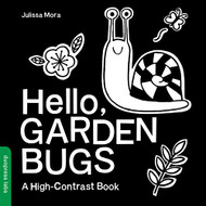 Hello Garden Bugs: A High-Contrast Board Book that Helps Visual