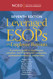 Leveraged ESOPs and Employee Buyouts 7th Ed
