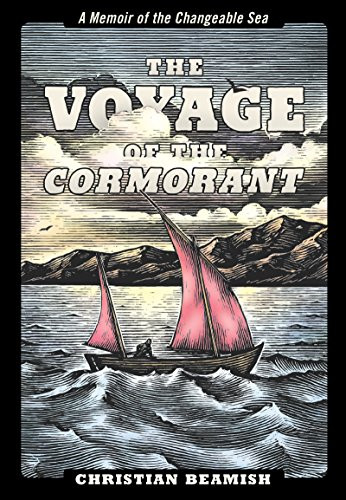 Voyage of the Cormorant: A Memoir of the Changeable Sea