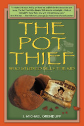 Pot Thief Who Studied Billy the Kid