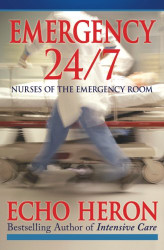 Emergency 24/7: Nurses of the Emergency Room