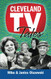 Cleveland TV Tales: Stories from the Golden Age of Local Television