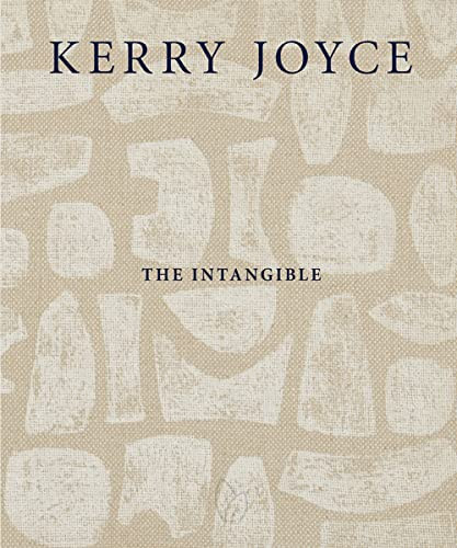 Kerry Joyce: The Intangible