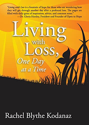 Living with Loss: One Day at a Time