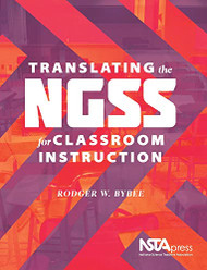 Translating the NGSS for Classroom Instruction