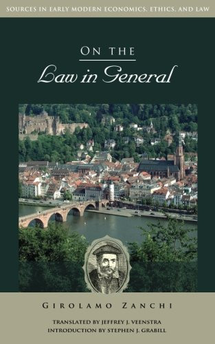 On the Law in General - Sources in Early Modern Economics Ethics