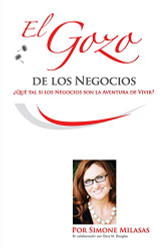 El Gozo de Los Negocios - Joy of Business Spanish