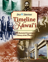 Timeline Hawaii: An Illustrated Chronological History of the Islands