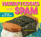 Hawaii Cooks With Spam (Mini Edition)