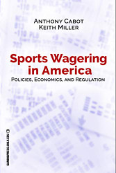 Sports Wagering in America Volume 1