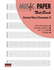 MUSIC PAPER NoteBook - Guitar Neck Diagrams II (scales & modes)