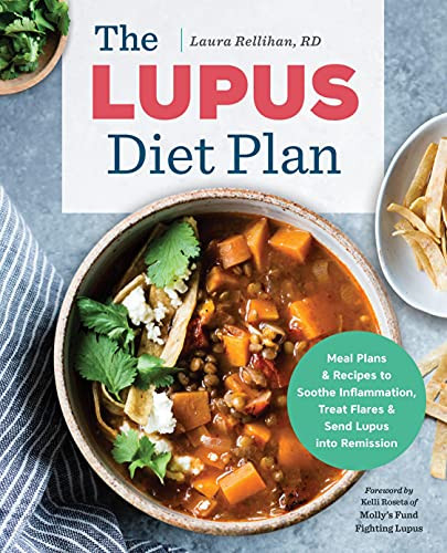Lupus Diet Plan: Meal Plans & Recipes to Soothe Inflammation