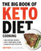 Big Book of Ketogenic Diet Cooking