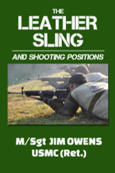 Leather Sling and Shooting Positions