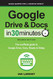 Google Drive & Docs in 30 Minutes