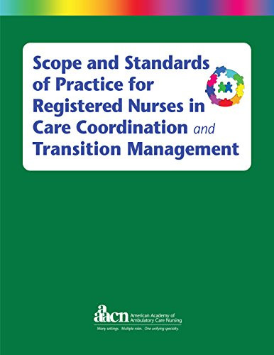 Scope and Standards of Practice for Registered Nurses in Care