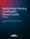 Nephrology Nursing Certification Review Guide