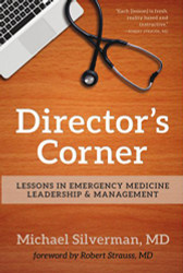 Director's Corner: Lessons in Emergency Medicine Leadership