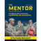 Mentor - Everything You Need To Know About Leadership