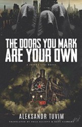 Doors You Mark Are Your Own (Joshua City Trilogy)