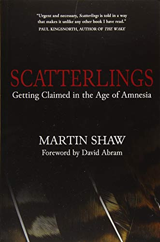 Scatterlings: Getting Claimed in the Age of Amnesia